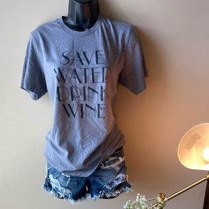 Save Water, Drink Wine Tee Shirt